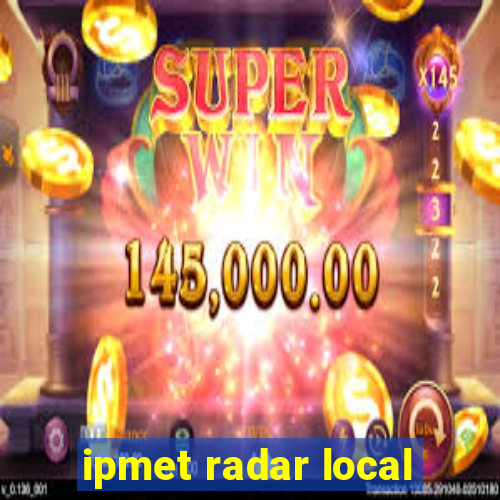 ipmet radar local